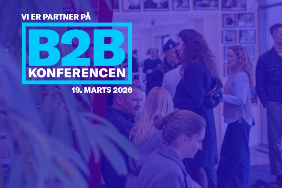 Vi er partner på B2B Konferencen 2026 den 19. marts