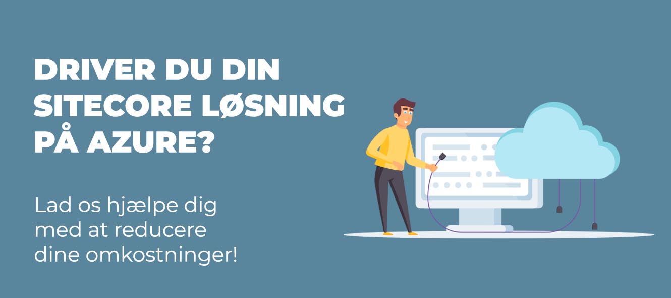 Driver du din Sitecore løsning på Azure? - Alpha Solutions
